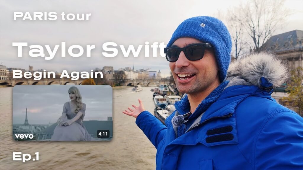 Taylor Swift's Begin Again: The Secret Paris Locations